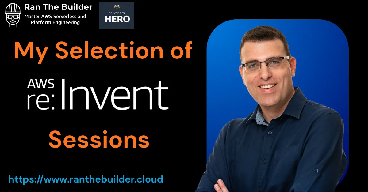 AWS re:Invent 2025 — My Selection Of Sessions - Serverless, Security, SaaS and AI