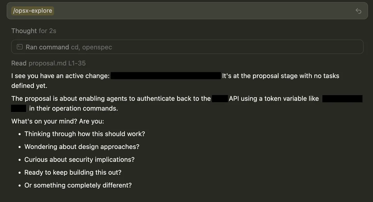 /opsx-explore - conversational elicitation at the proposal stage.