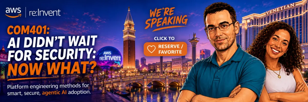 We’re speaking at AWS re:Invent! COM401: AI Didn’t Wait for Security: Now What? — Platform engineering methods for smart, secure, agentic AI adoption. Click to reserve or favorite the session in the re:Invent session catalog. Opens in a new tab.